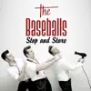 The Baseballs - Stop and Stare - Single